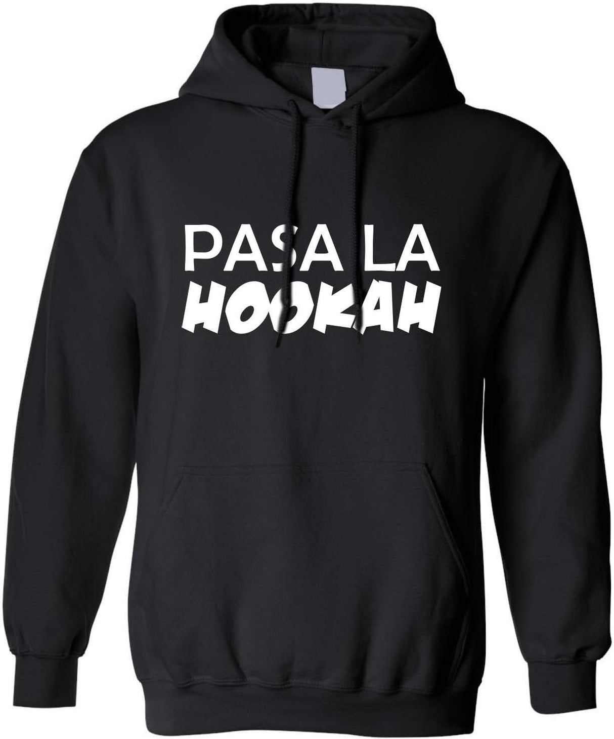 PASA LA HOOKAH HOOKAH LOUNGE HOODIE